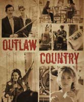 Смотреть Онлайн Отчаянное кантри / Outlaw Country [2012]